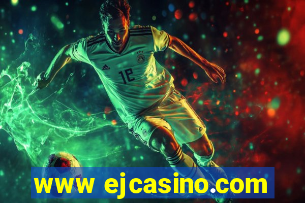 www ejcasino.com