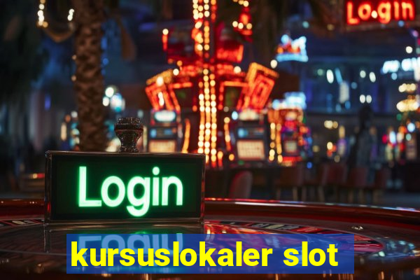 kursuslokaler slot