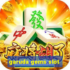 garuda gems slot