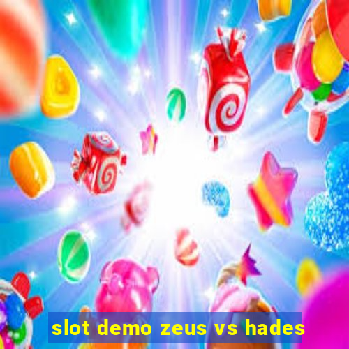 slot demo zeus vs hades