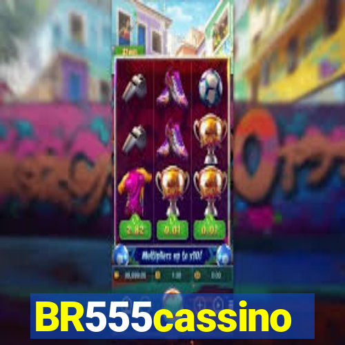 BR555cassino