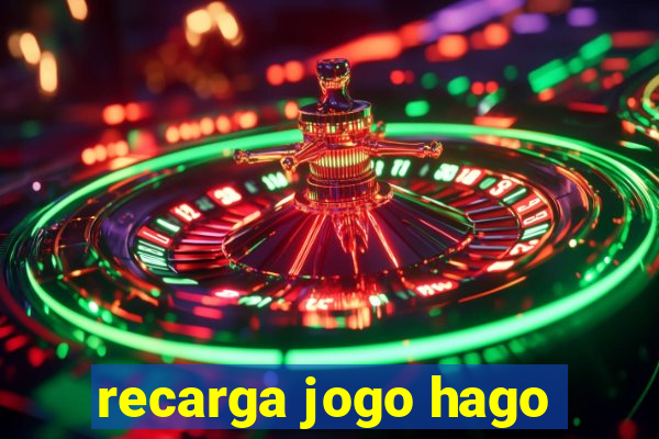 recarga jogo hago