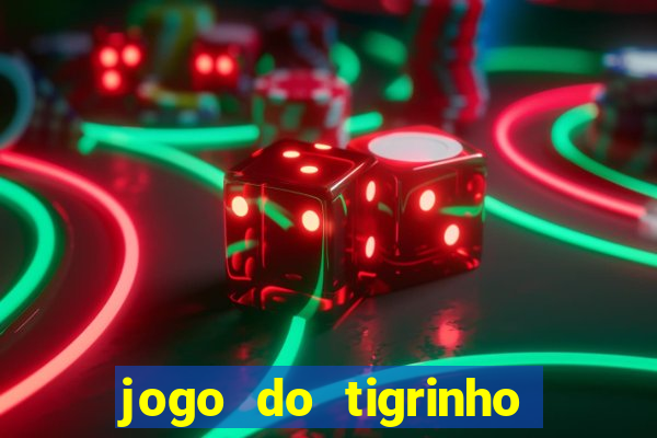 jogo do tigrinho aposta de 5 reais