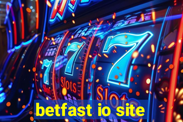 betfast io site