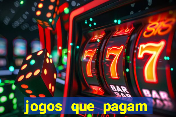 jogos que pagam sem ter que depositar