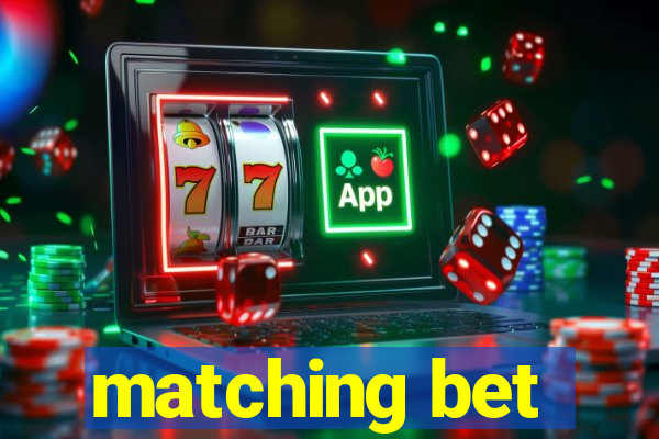 matching bet