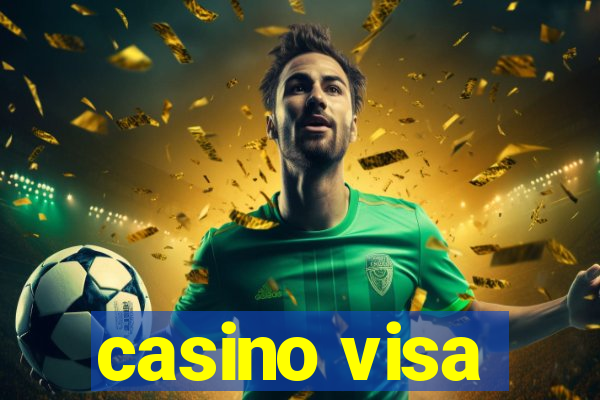 casino visa