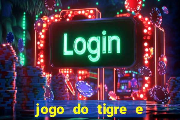 jogo do tigre e do touro