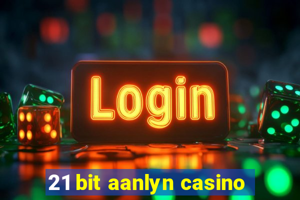 21 bit aanlyn casino