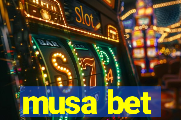 musa bet