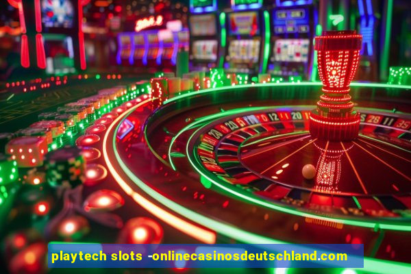 playtech slots -onlinecasinosdeutschland.com