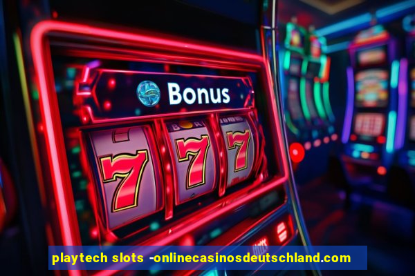 playtech slots -onlinecasinosdeutschland.com