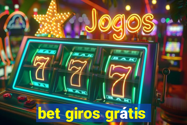 bet giros grátis