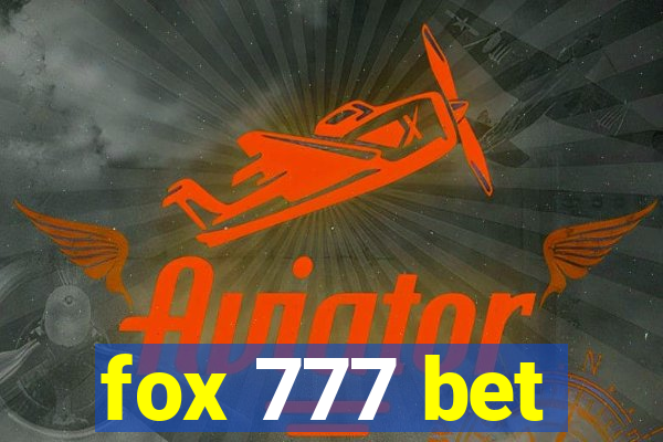 fox 777 bet