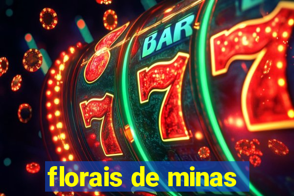 florais de minas