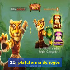 22r plataforma de jogos