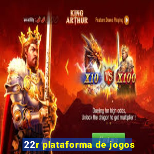 22r plataforma de jogos