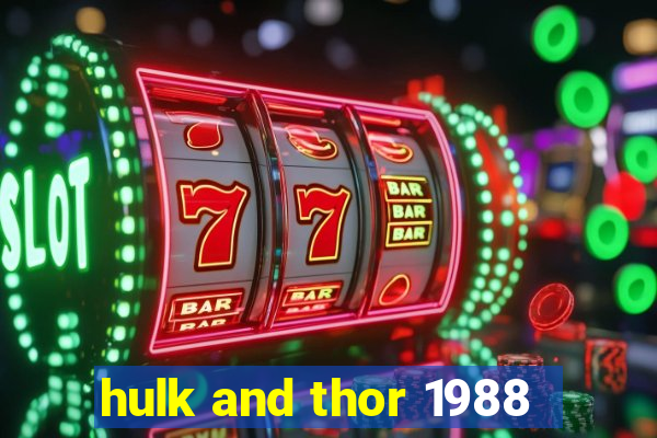 hulk and thor 1988