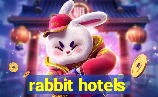 rabbit hotels