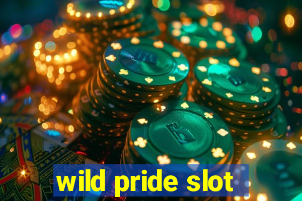 wild pride slot