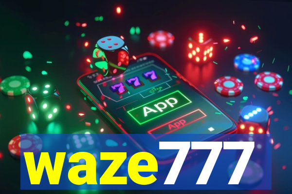 waze777