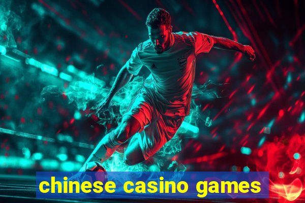 chinese casino games