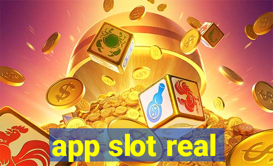 app slot real