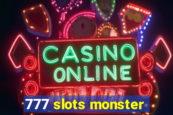 777 slots monster