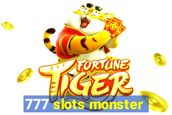 777 slots monster