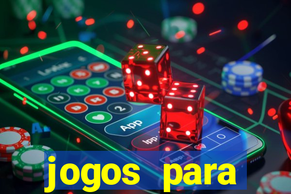 jogos para trabalhar regras e limites