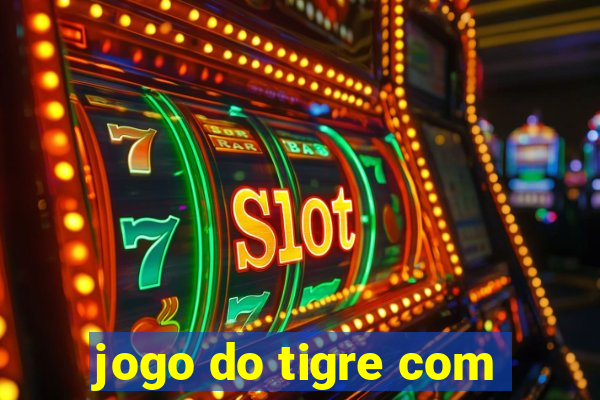 jogo do tigre com