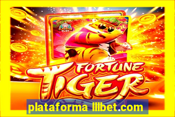 plataforma lllbet.com