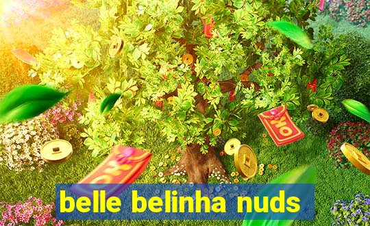 belle belinha nuds