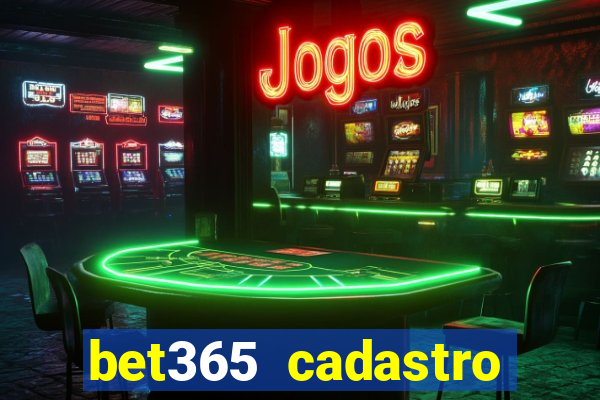 bet365 cadastro login entrar