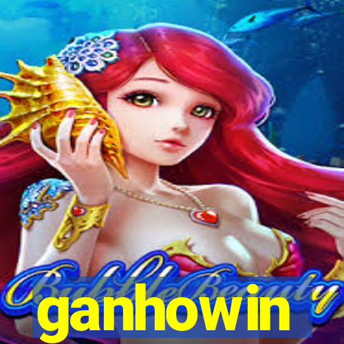 ganhowin