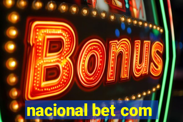 nacional bet com