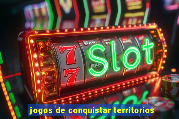 jogos de conquistar territorios