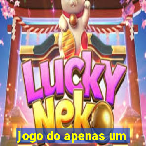 jogo do apenas um