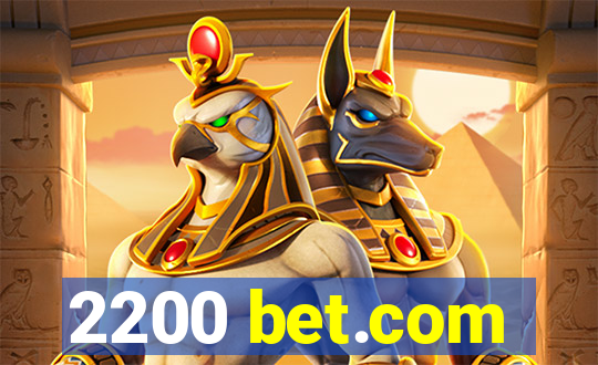 2200 bet.com