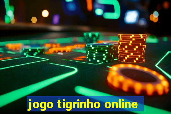 jogo tigrinho online