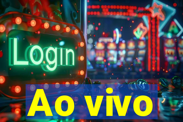 Ao vivo