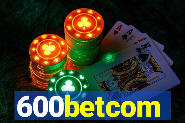 600betcom