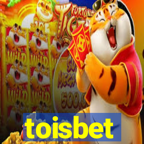 toisbet