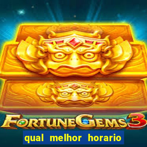 qual melhor horario para jogar pixbet