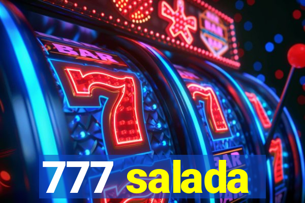 777 salada