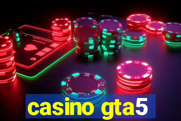 casino gta5