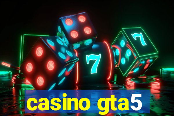 casino gta5