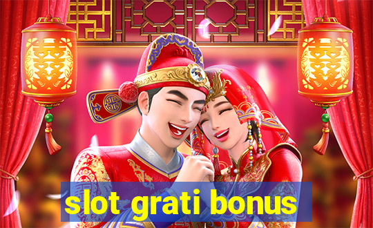 slot grati bonus