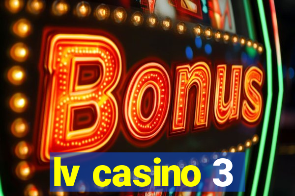 lv casino 3