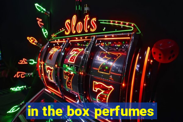 in the box perfumes